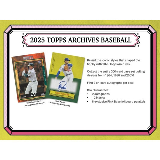Pre Order - 2025 Topps Archives Baseball Hobby Box
